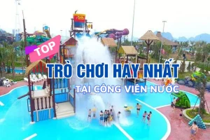 Top trò chơi công viên nước sun world Hạ Long